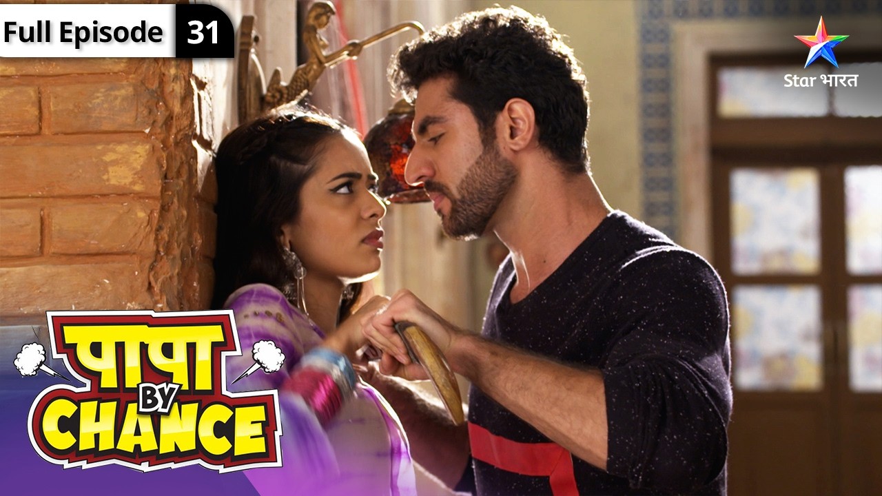 Papa By Chance | Amrit Aur Yuvaan Ne Kiya Sauda | FULL EPISODE-31 #starbharatcomedy