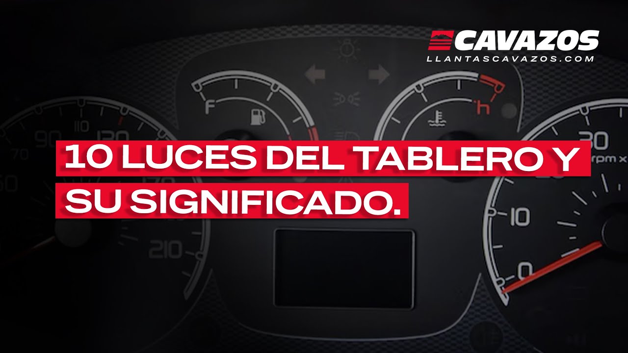 10 LUCES EN EL TABLERO DEL CARRO Y SU SIGNIFICADO