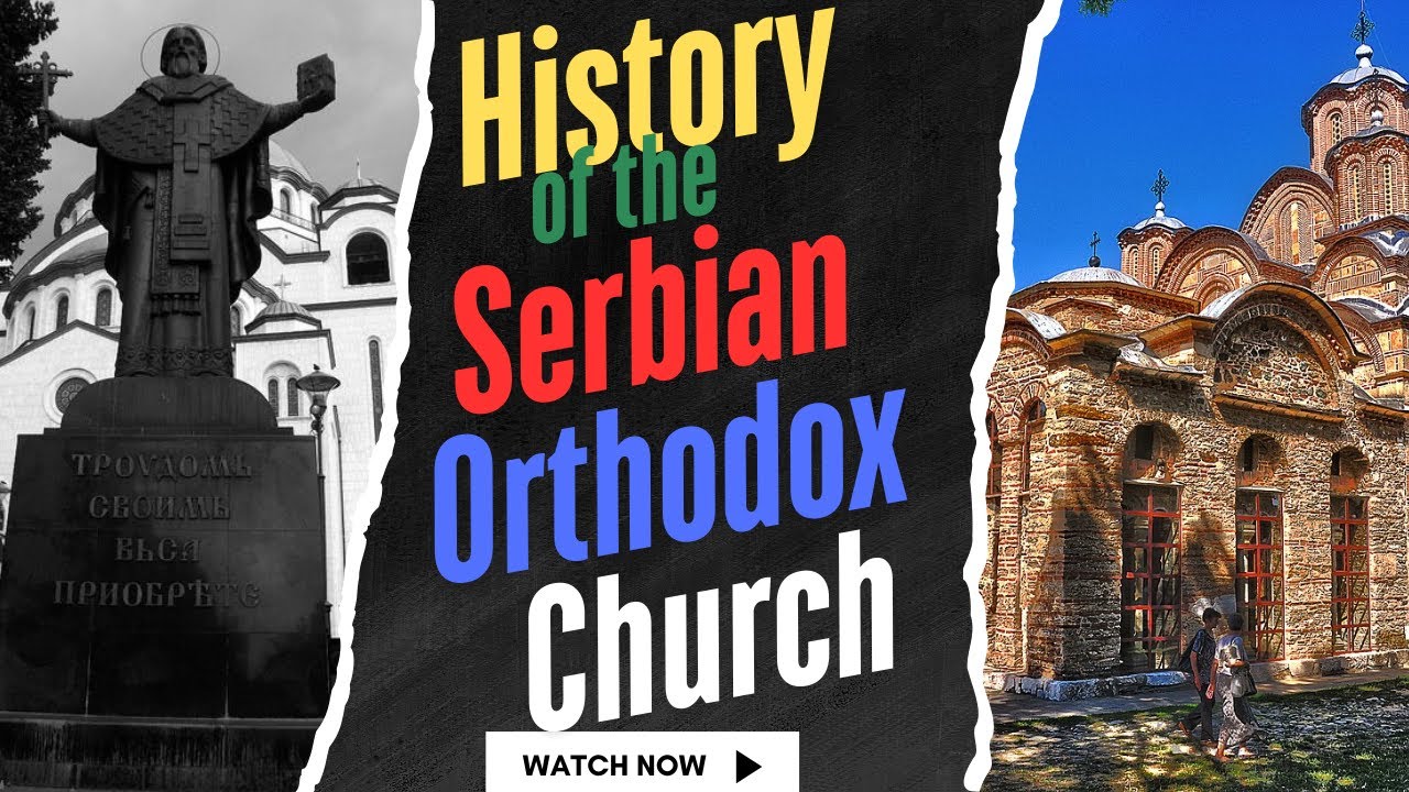 History of the Serbian Orthodox Church ☦️