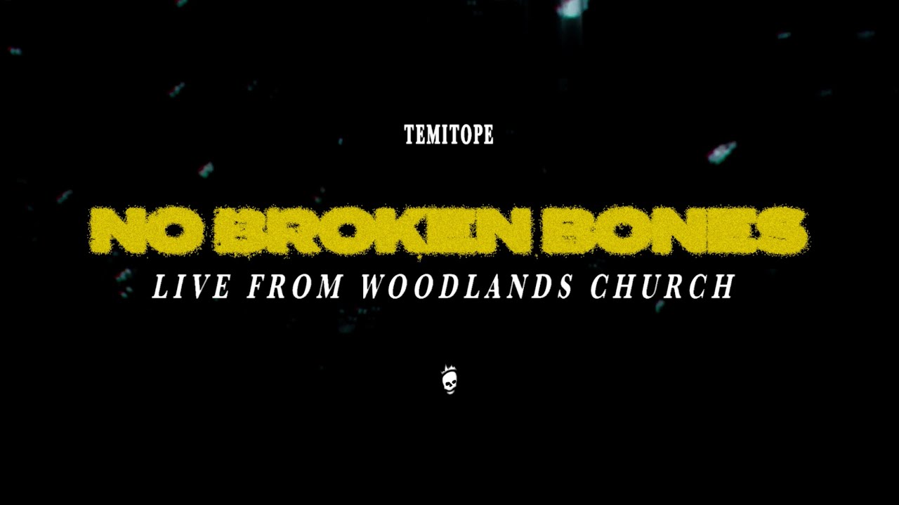 TEMITOPE: NO BROKEN BONES - LIVE (Official Music Video)