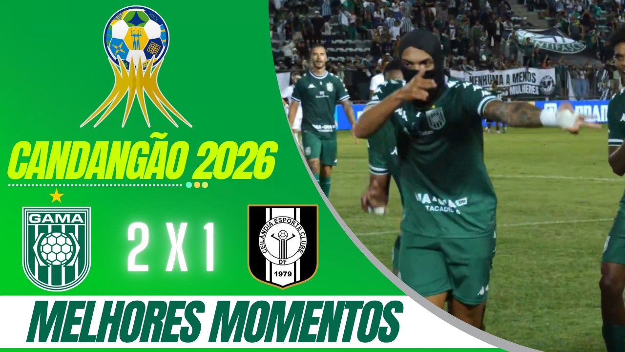 MELHORES MOMENTOS - GAMA X CEILÂNDIA - CANDANGÃO 2026