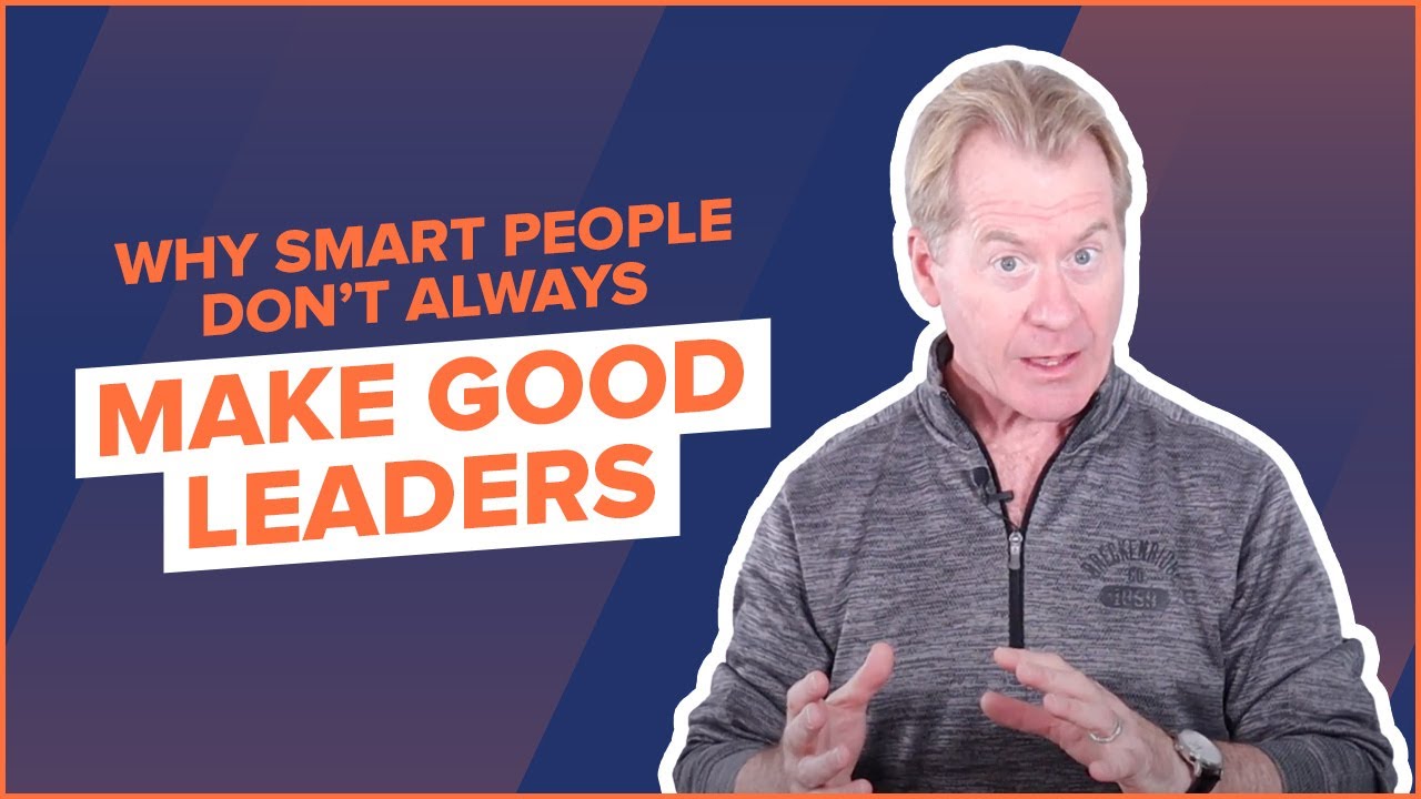Being smart DOESN&rsquo;T make you an effective leader! | Episode 219 of No Bullsh!t Leadership