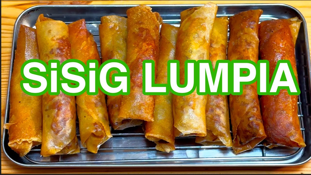 Ganito Dapat Gawin sa Lumpia at Sisig