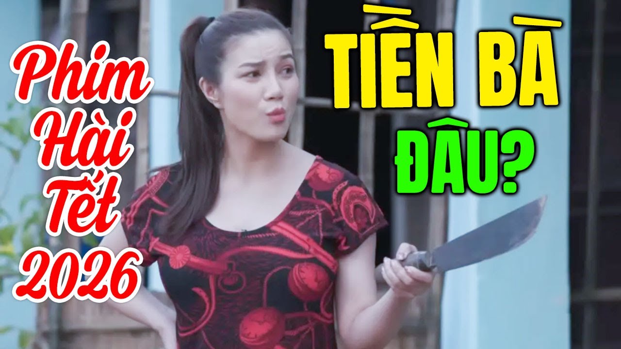 Cười Bể Bụng Với Phim H&agrave;i Tết 2026 Hay Nhất | X&Aacute;CH DAO Đ&Ograve;I NỢ | H&agrave;i Miền T&acirc;y Mới Nhất 2026