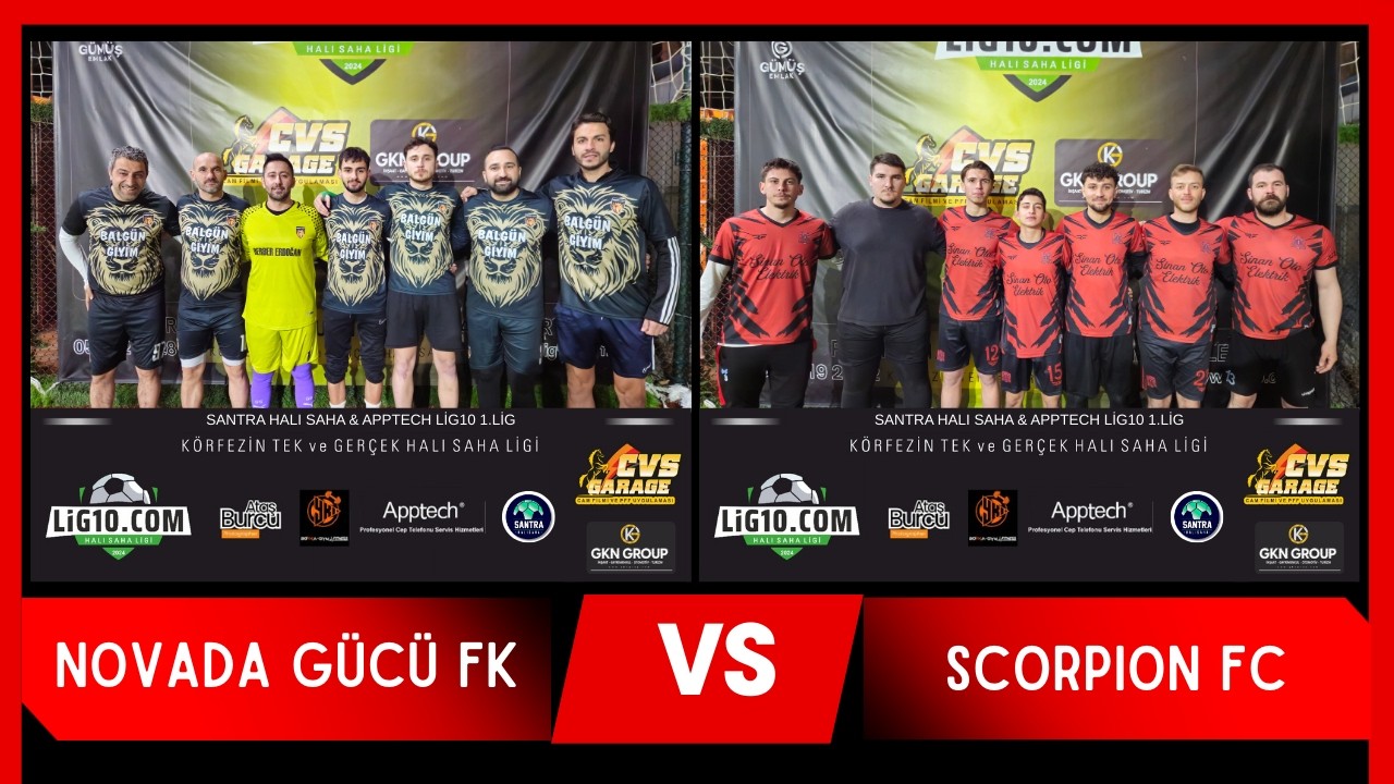 NOVADA GÜCÜ FK VS SCORPION