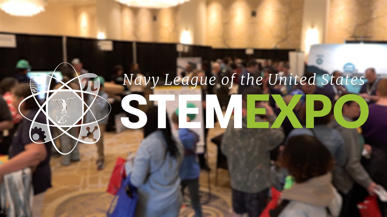 Navy League's 2026 STEM Expo at Sea-Air-Space!