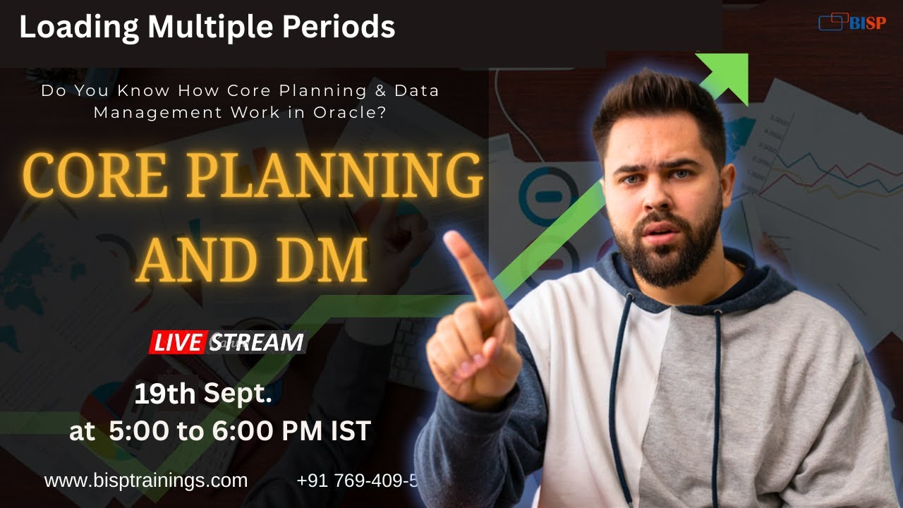 Live Webinar | Oracle Core Planning – Loading Multiple Periods Explained