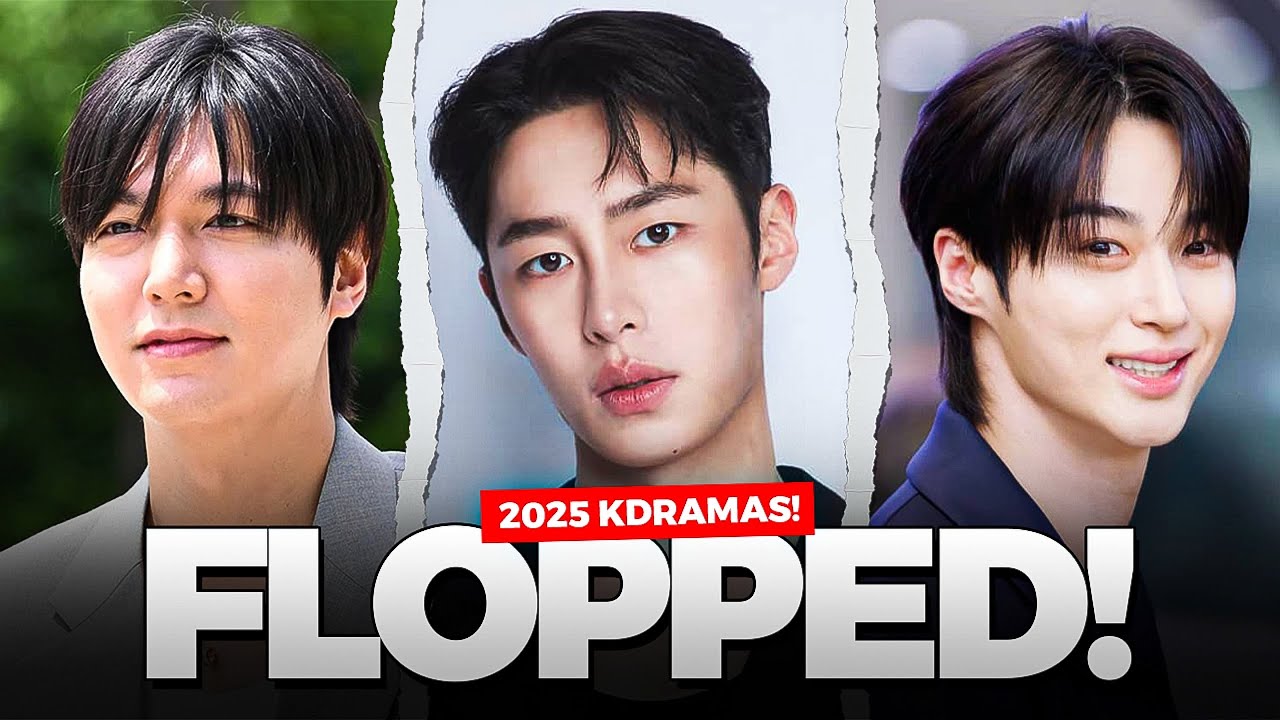 10 K-Dramas That Totally FLOPPED in 2025! (So Far)