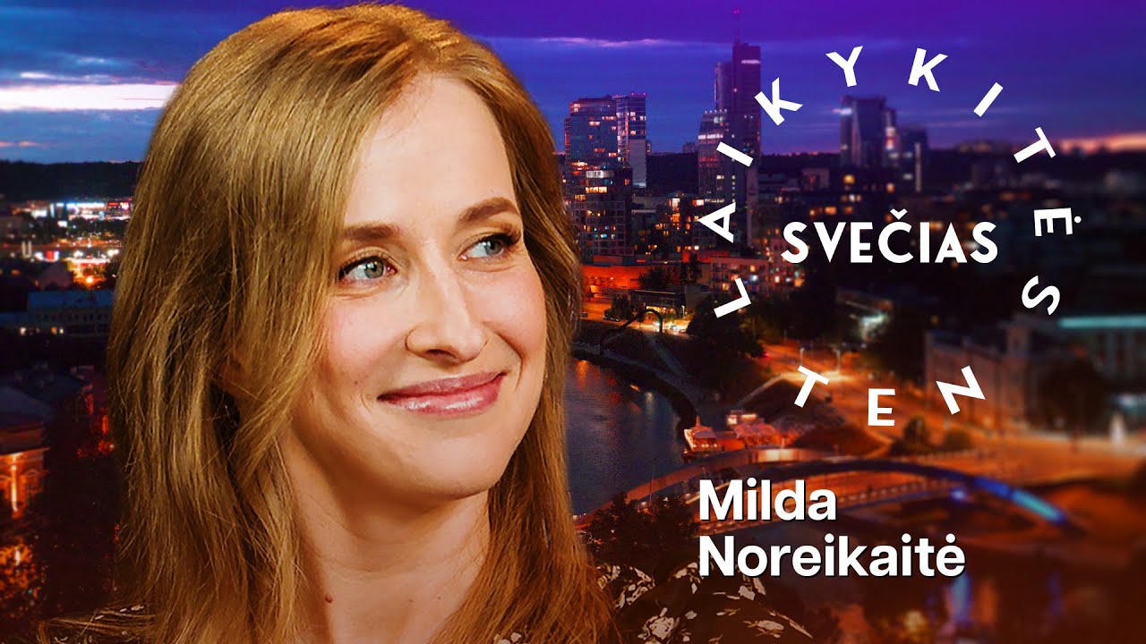 Kai man pasiūlo daryti reklamą, nekeliu kelias dienas, – Milda Noreikaitė | Laikykitės ten pokalbiai