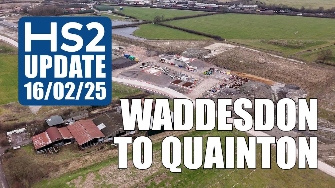 HS2 Update - Waddesdon to Quainton | 16th Feb 2025