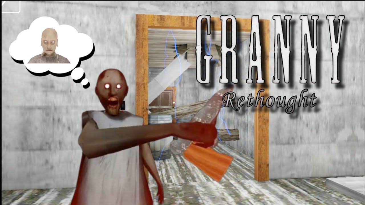 Granny Rethought Unofficial Full Gameplay 