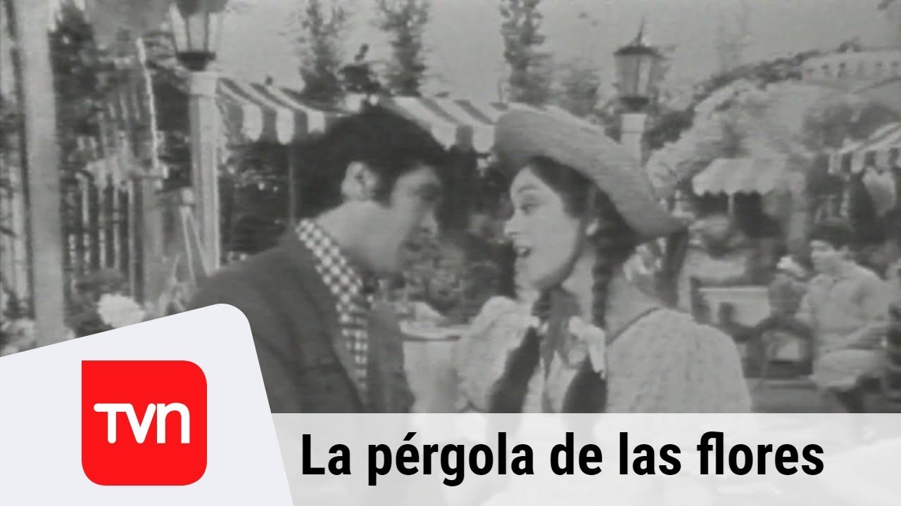Pérgola de las flores en TVN | 1975