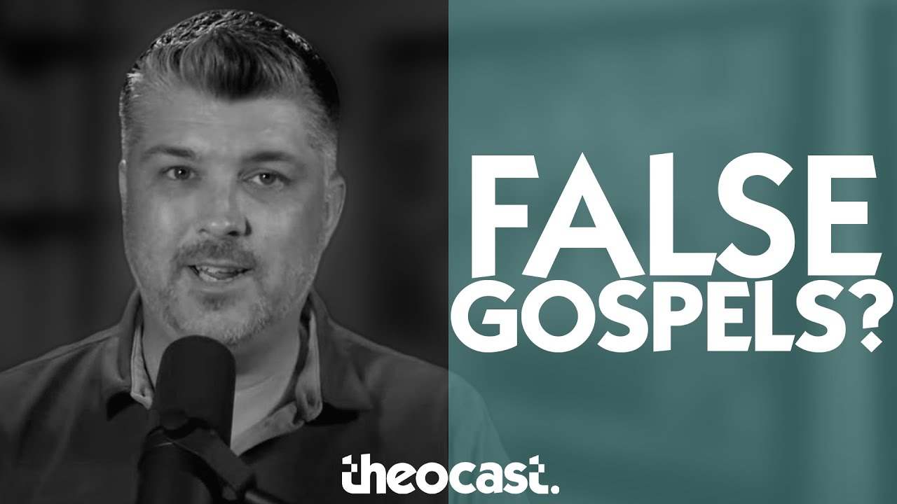 What Are False Gospels? | Theocast