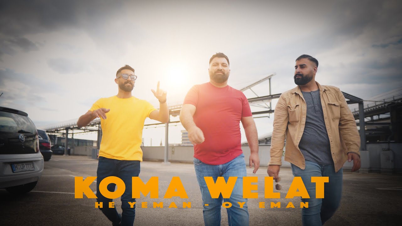 KOMA WELAT - He Yeman - Oy Eman / produced by DENITO (Official 4K Video)
