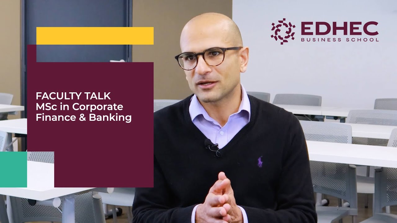 MSc in Corporate Finance & Banking | EDHEC Business School