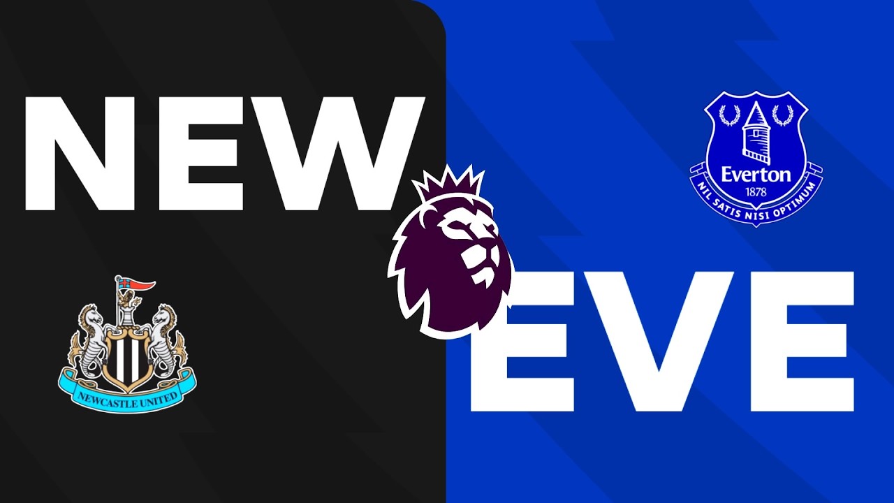 NEWCASTLE UNİTED-EVERTON|PREMİERLEAGUE|FC|