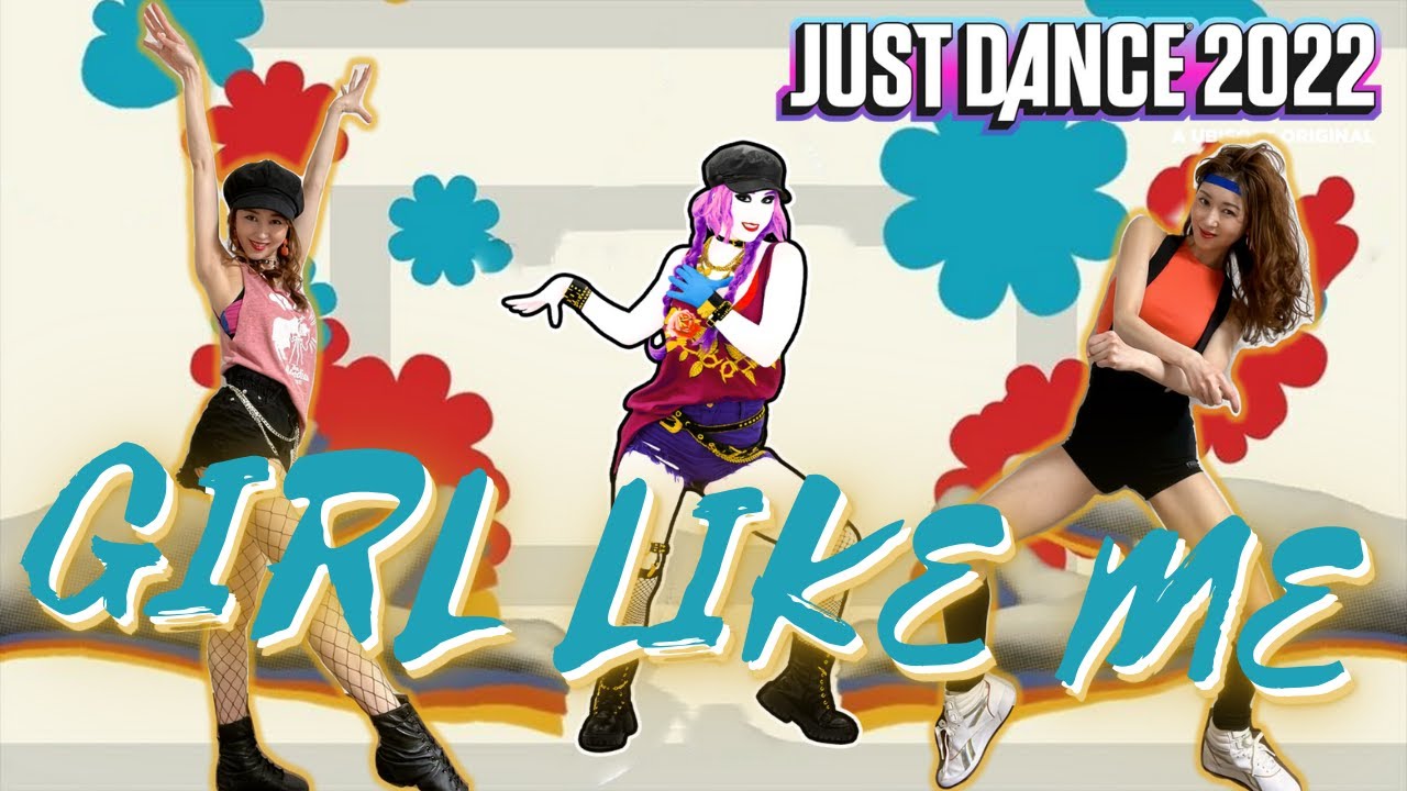 GIRL LIKE ME - Black Eyed Peas × Shakira | JUST DANCE 2022 | Gameplay