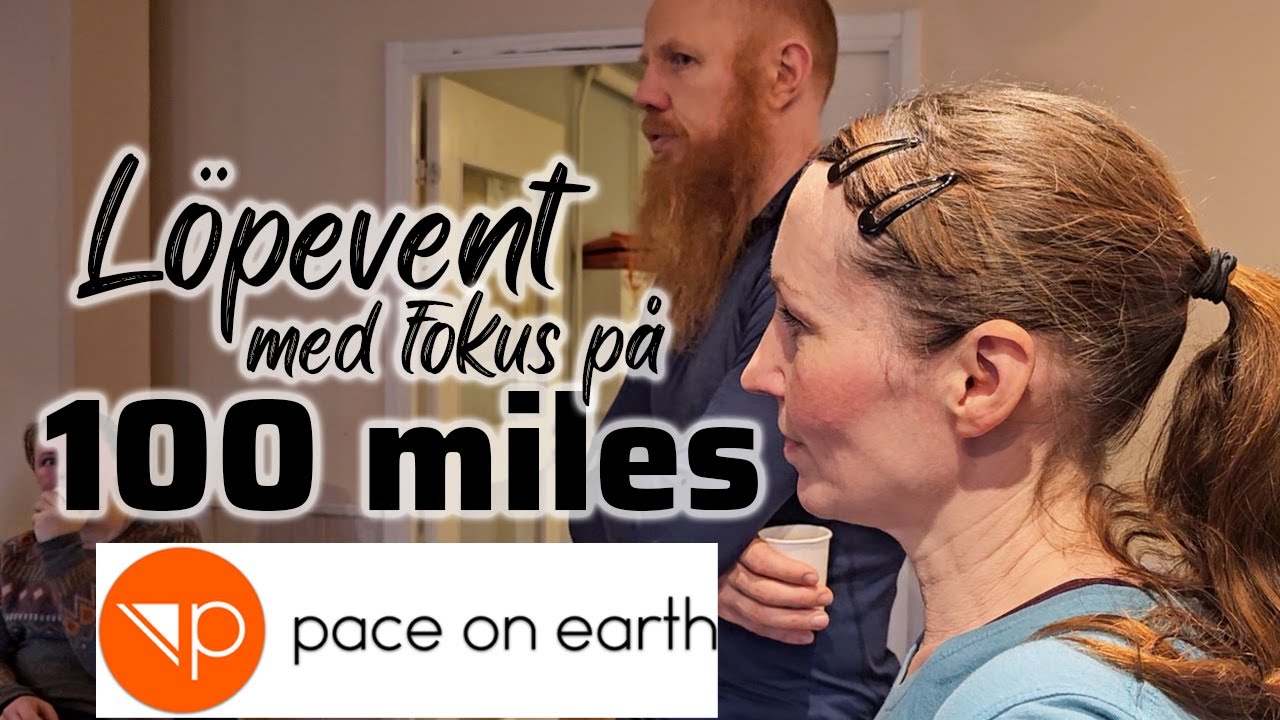 Löpevent med PaceOnEarth med fokus på 100-miles (ultralöpning)