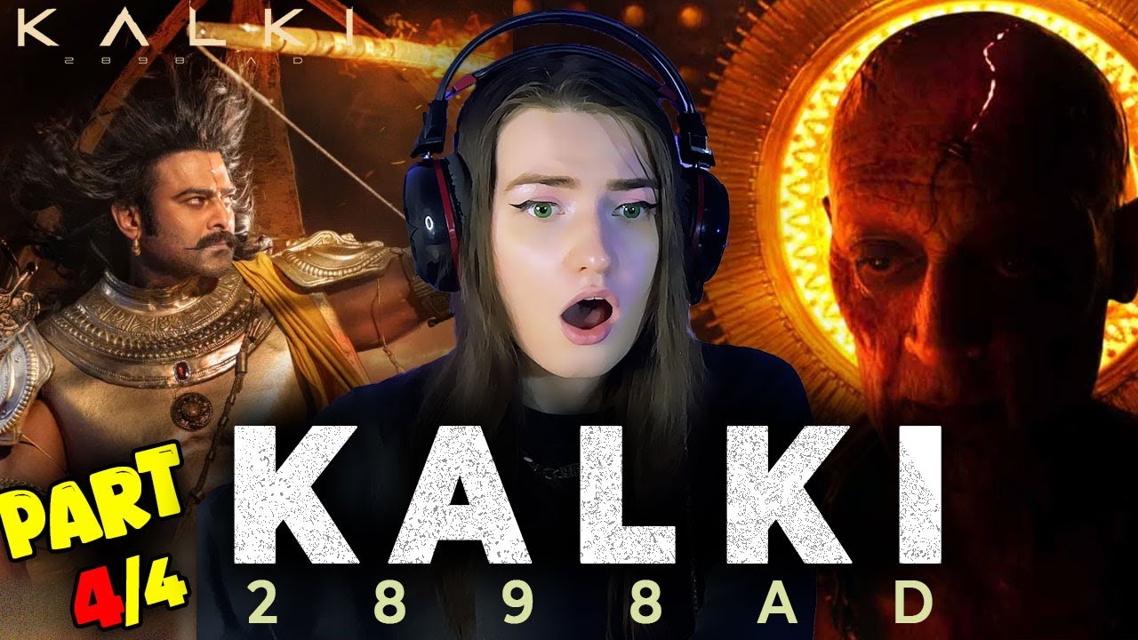 РЕАКЦИЯ НА ФИЛЬМ «KALKI 2898 AD» | ПРАБХАС | КАМАЛ ХАСАН | АМИТАБХ БАЧЧАН | РЕАКЦИЯ РУССКОЙ ДЕВУШ...