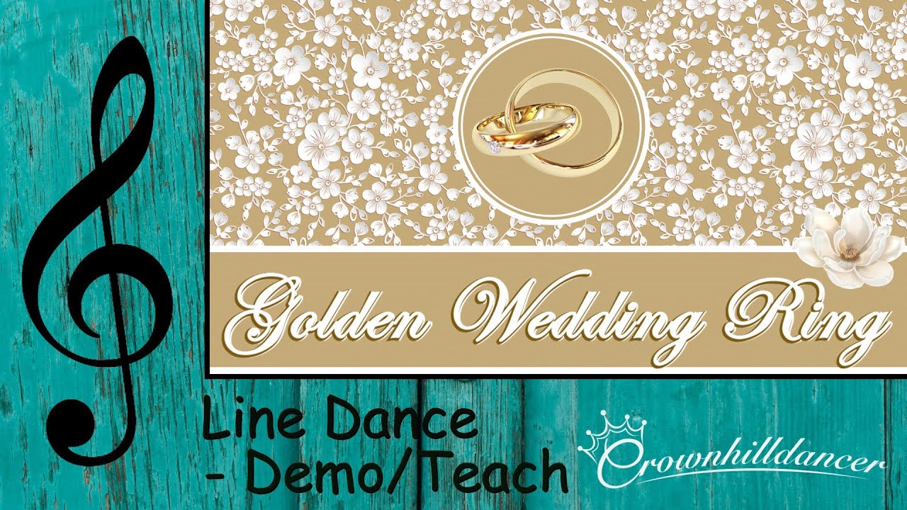 Golden Wedding Ring - Line Dance