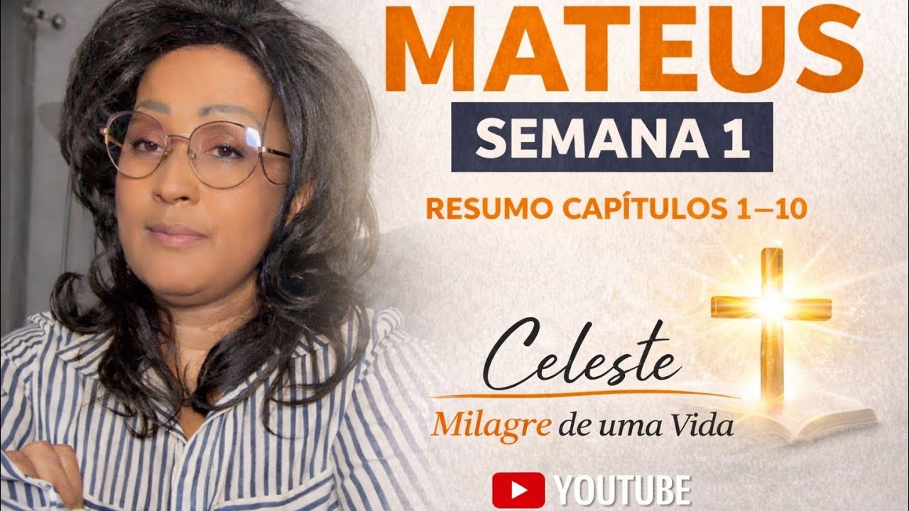 À BÍBLIA VIVA - 📚Resumo da 1ra Semana «  Evangelho de MATEUS » 1-10