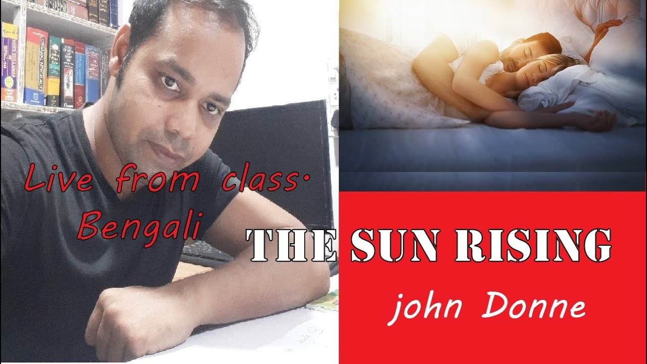 The Sun Rising by John Donne  🌞