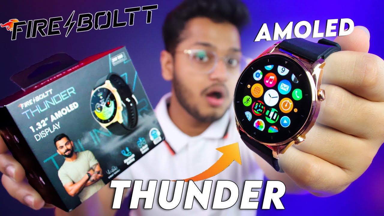 Fireboltt Thunder Unboxing & Review: In-build Music, AMOLED and Calling Smartwatch under ₹5000