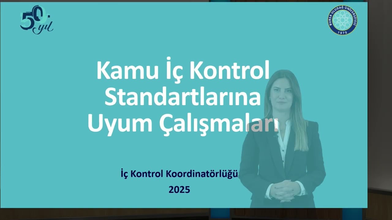 Kamu İç Kontrol Standartlarına Uyum Çalışmaları - BUÜ İç Kontrol Koordinatörlüğü