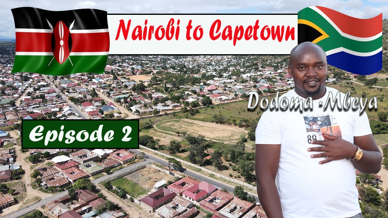 Nairobi to Capetown by road. Episode 2
