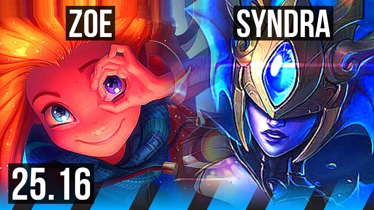 ZOE vs SYNDRA (MID) | KR Master | 25.16