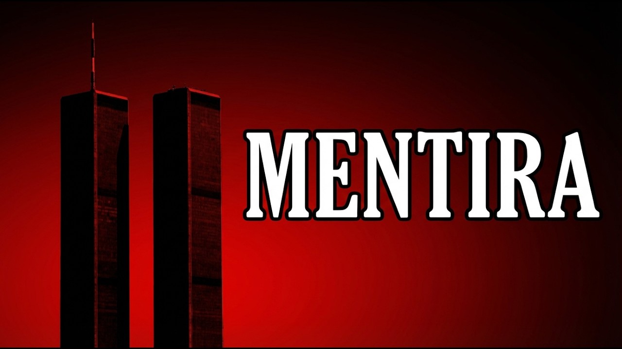 11 de Setembro: O Que Nunca Te Contaram