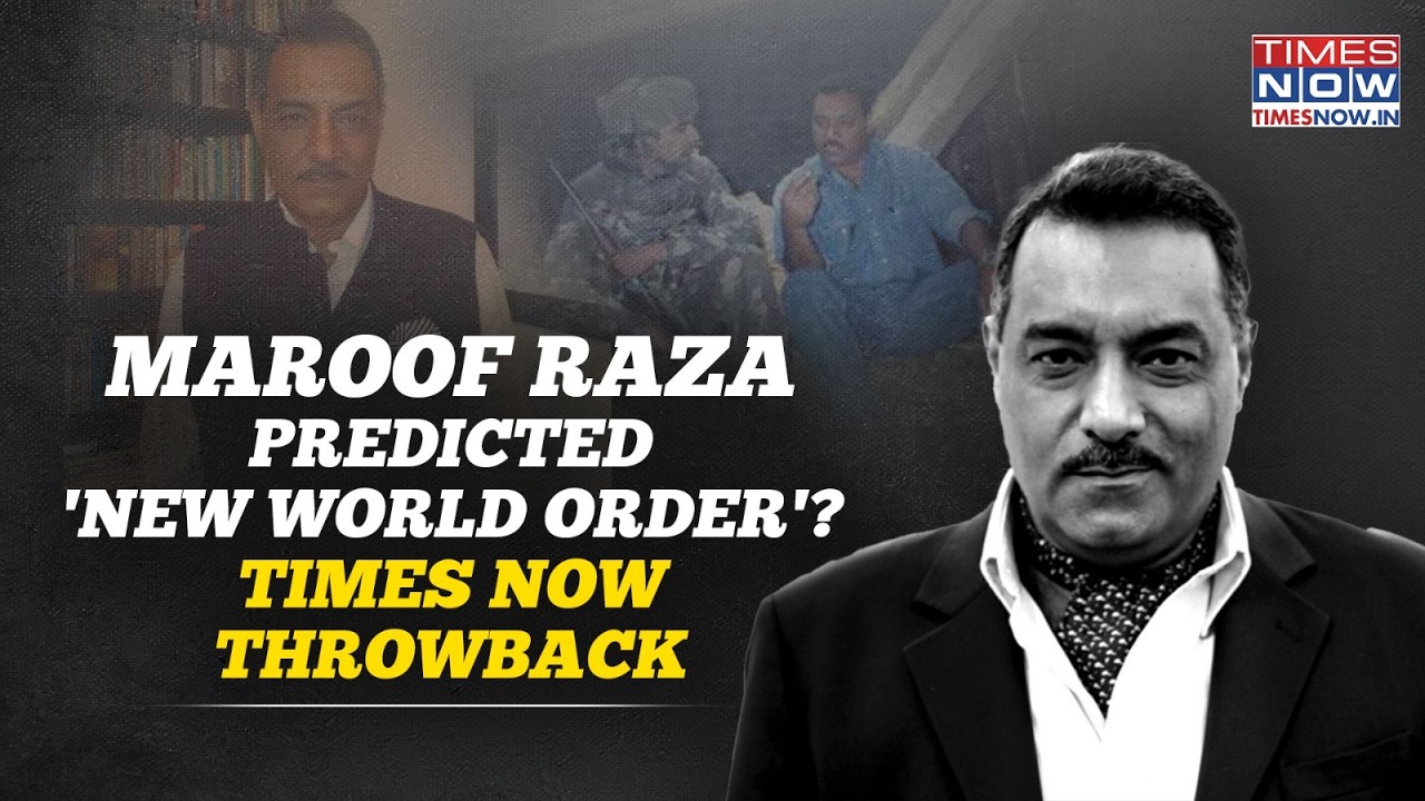 Ex Indian Army Officer Predicted 'Anti US' World Order? Remembering Maroof Raza: Times Now Throwback