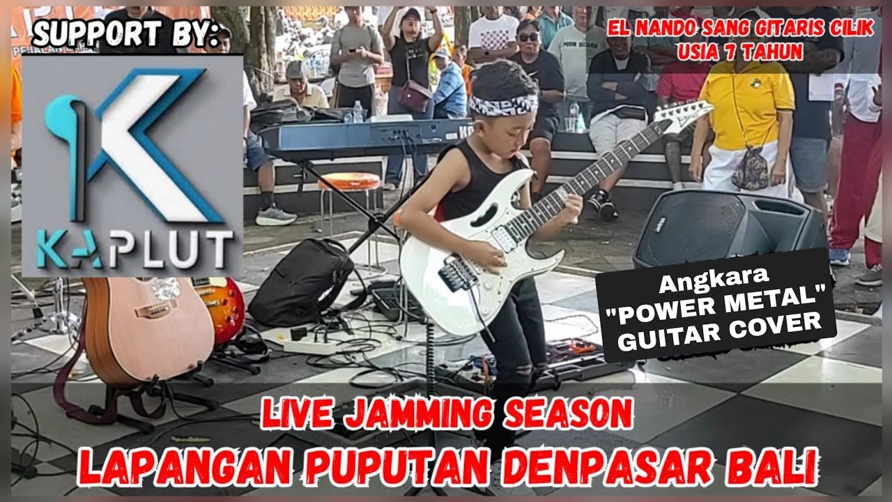 Angkara Power Metal || Aksi El Nando Gitaris Cilik 7 Tahun Di Lapangan Puputan Bersama Kaplut Bali.