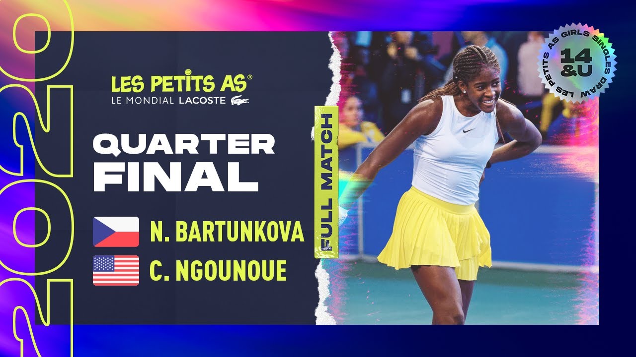 Les Petits As 2020 | Girls Quarterfinal | Nikola Bartunkova vs. Clervie Ngounoue