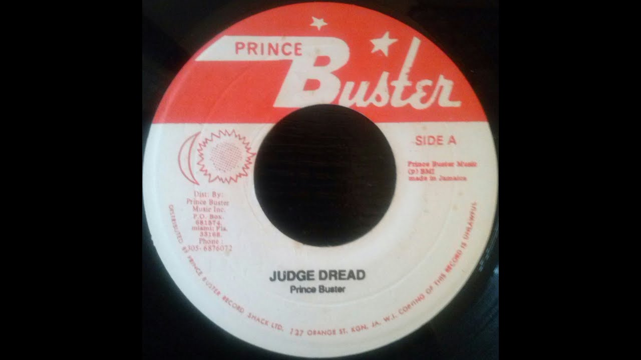 Prince Buster - Judge Dread + The Appeal