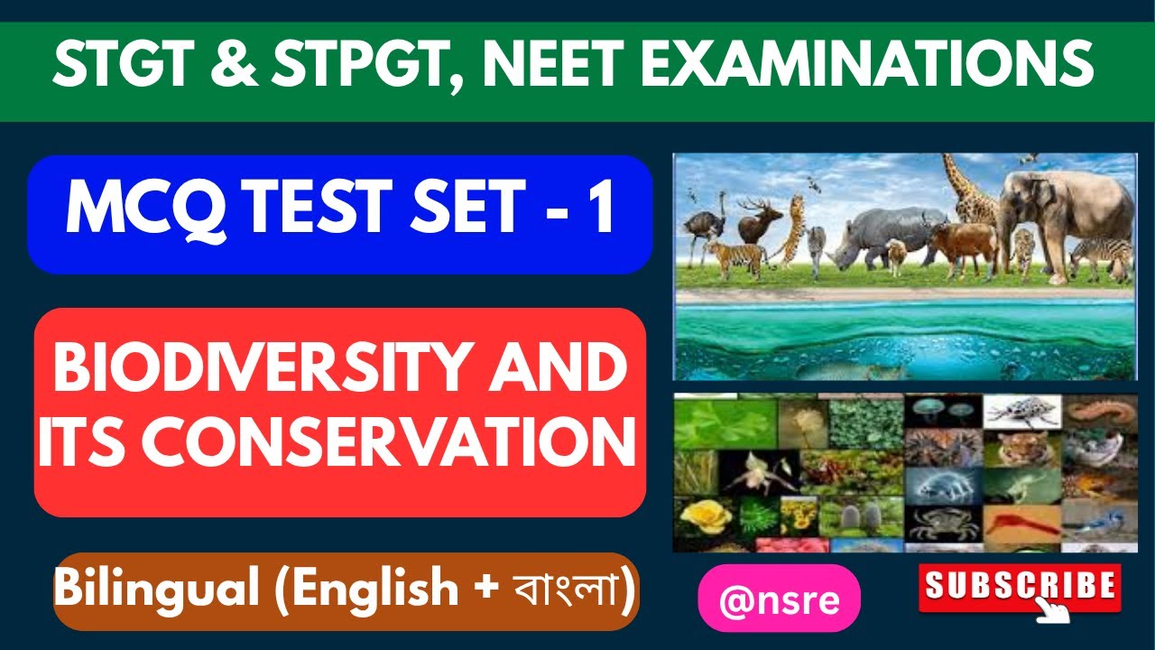 Biodiversity & Its Conservation MCQ | NEET STGT STPGT AIIMS TBJEE MCQ  | NSRE Biology Practice Test