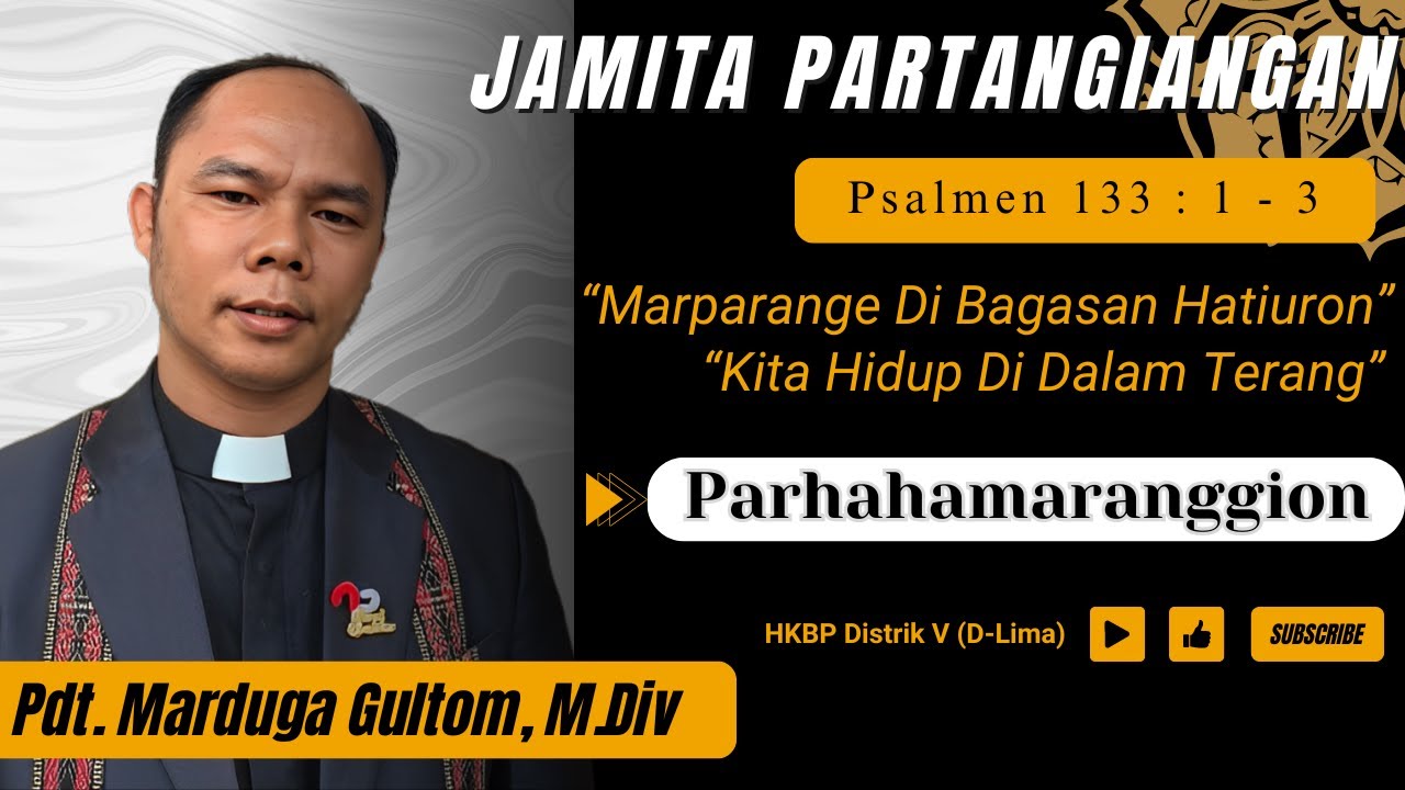 Jamita Partangiangan | Psalmen 133 : 1 - 3