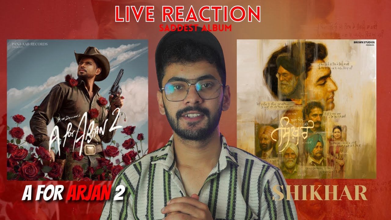 FIRST REACTION | Arjan Dhillon – A FOR ARJAN 2 | Heart Touching Punjabi Album