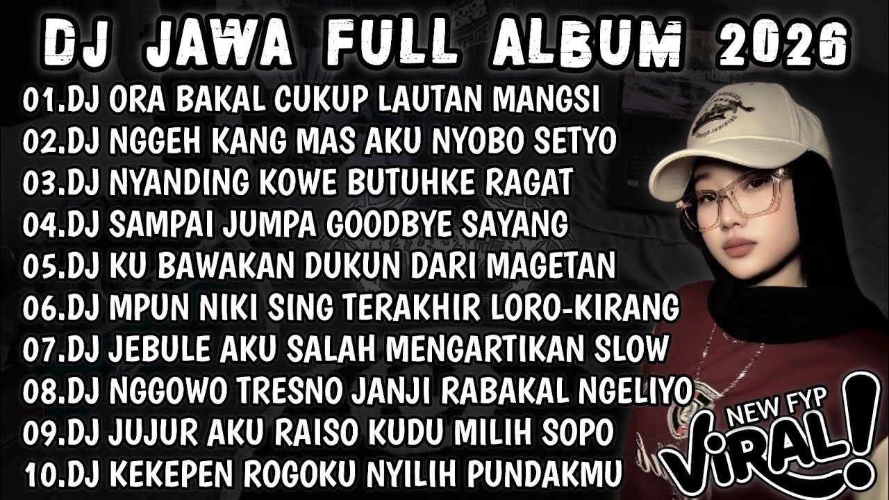 DJ JAWA VIRAL TIKTOK TERBARU🎶DJ ORA BAKAL CUKUP LAUTAN MANGSI||DJ DENOK FULL BASS FULL ALBUM🎶