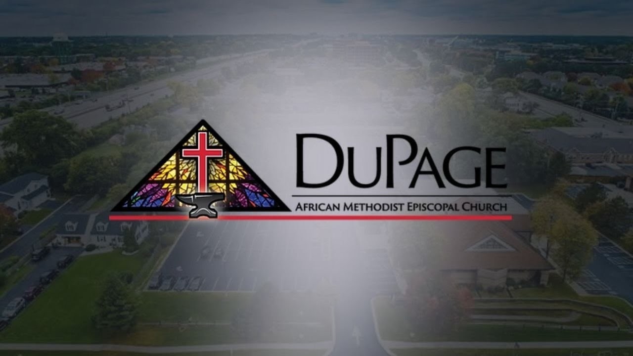 DuPage AMEC 8am Sunday Worship Service