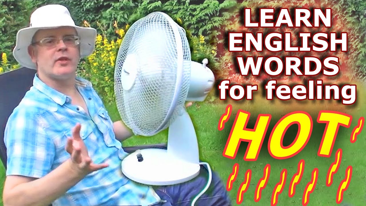 THE HEAT IS ON - can you feel the heat? Learn English words to express feeling HOT #mrduncanenglish