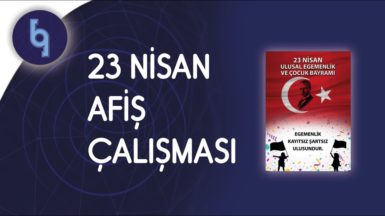 Photoshop Dersleri: 23 Nisan Afiş Yapımı
