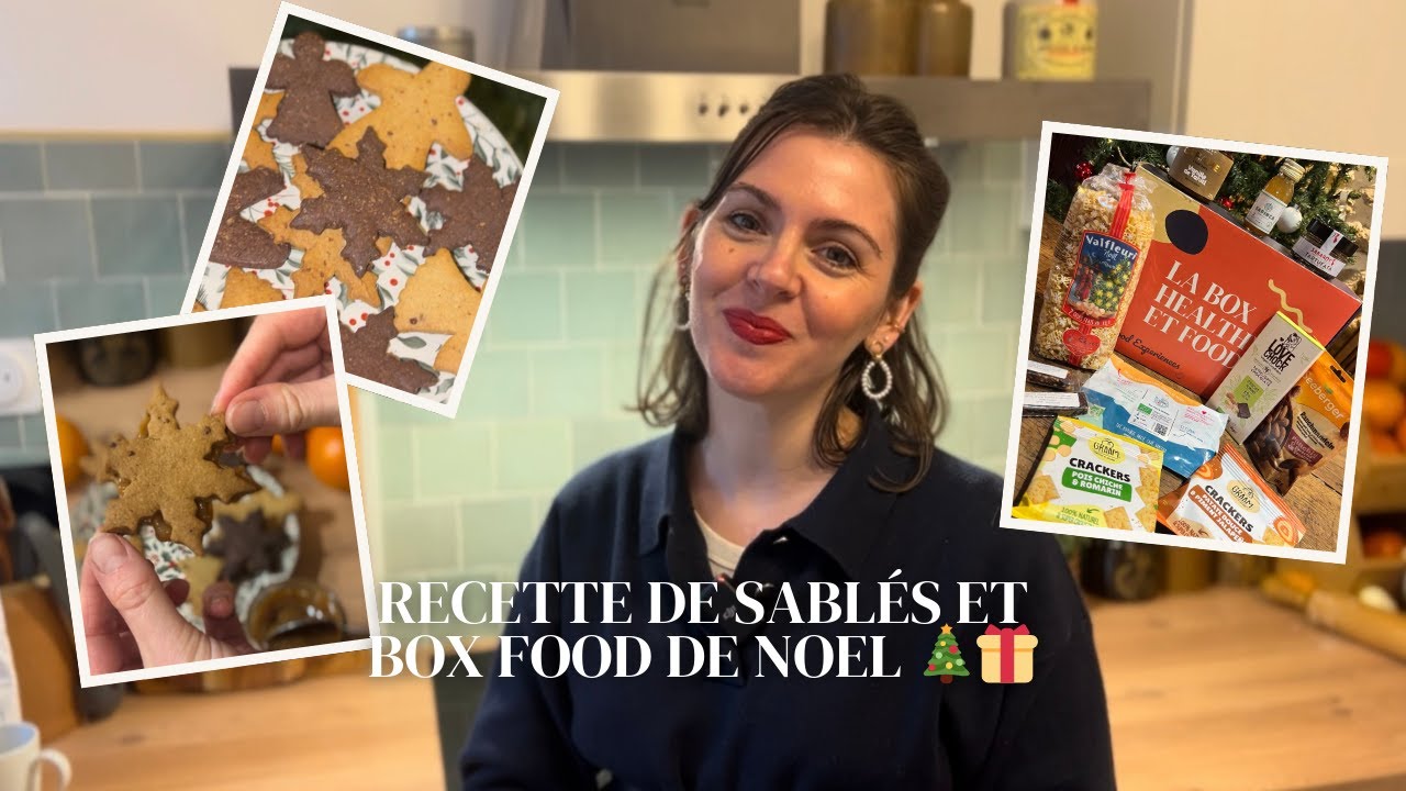 Recette de sablés de Noël gourmands 🎄+ UNBOXING BOX FOOD 🎁