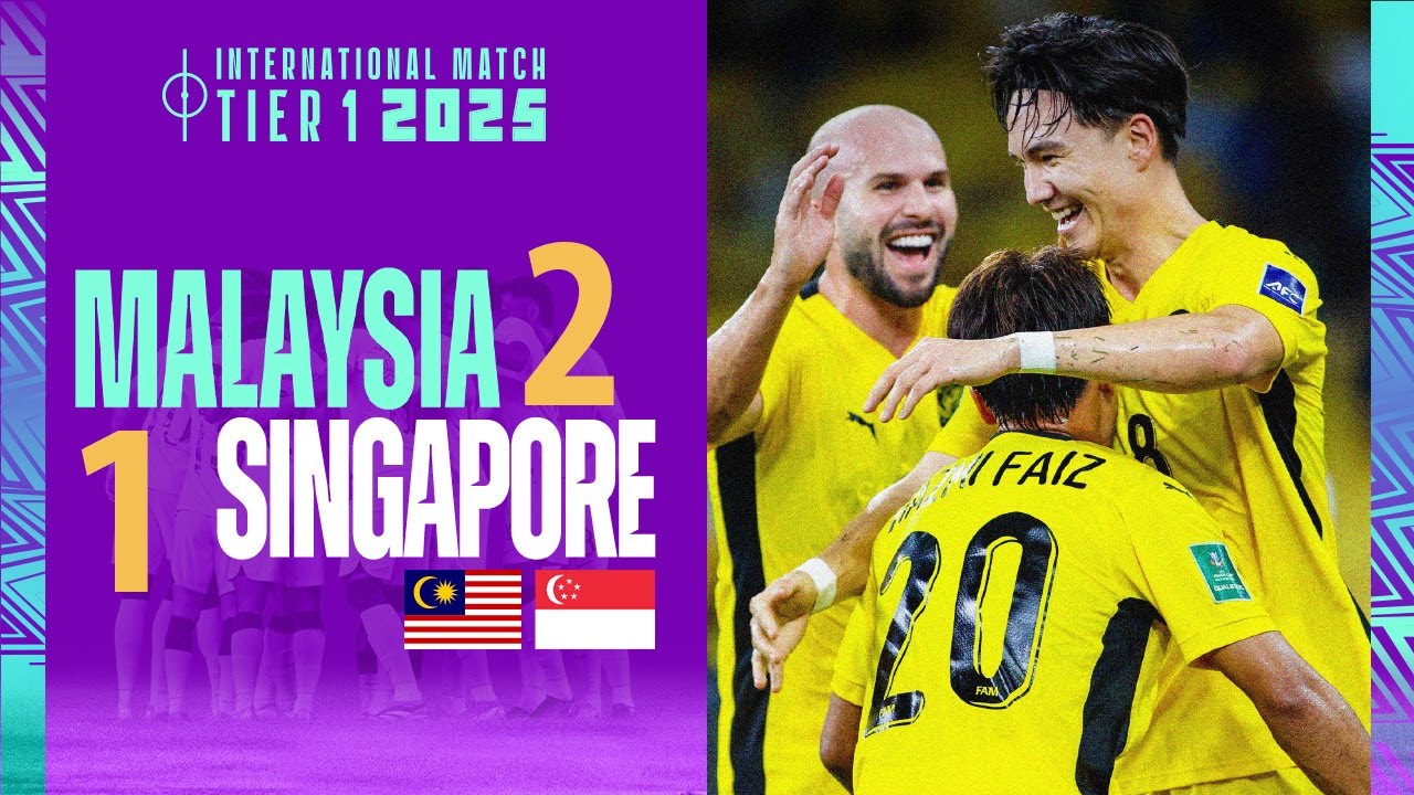 Malaysia 2-1 Singapura | Sorotan Perlawanan Persahabatan Tier 1