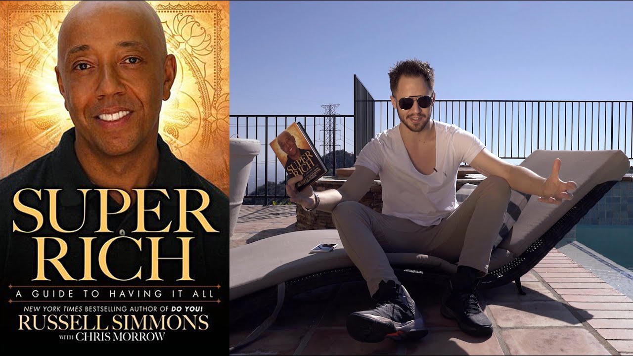 Super Rich: A Guide To Having It All (Russell Simmons Super Rich Book Review)