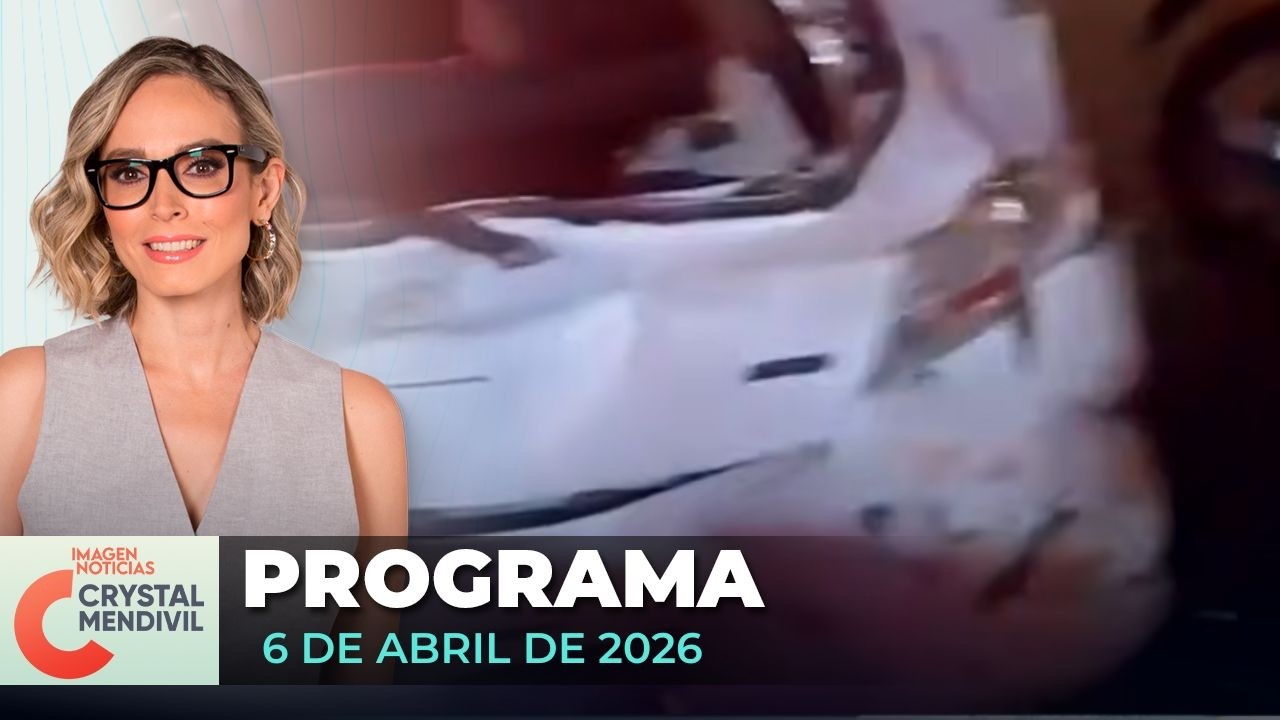 Noticias con Crystal Mendivil | Programa completo 6 de abril de 2026