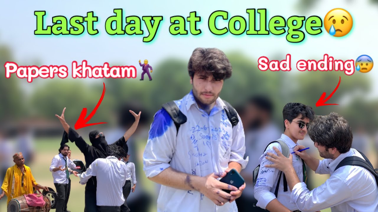 The final goodbye: Last day at college emotions