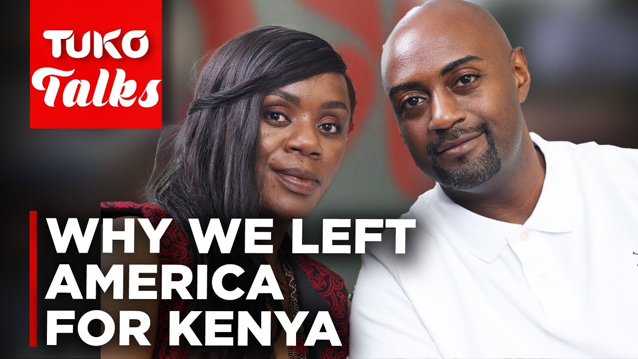 We left everything behind in America to raise our children in Kenya |Tuko TV
