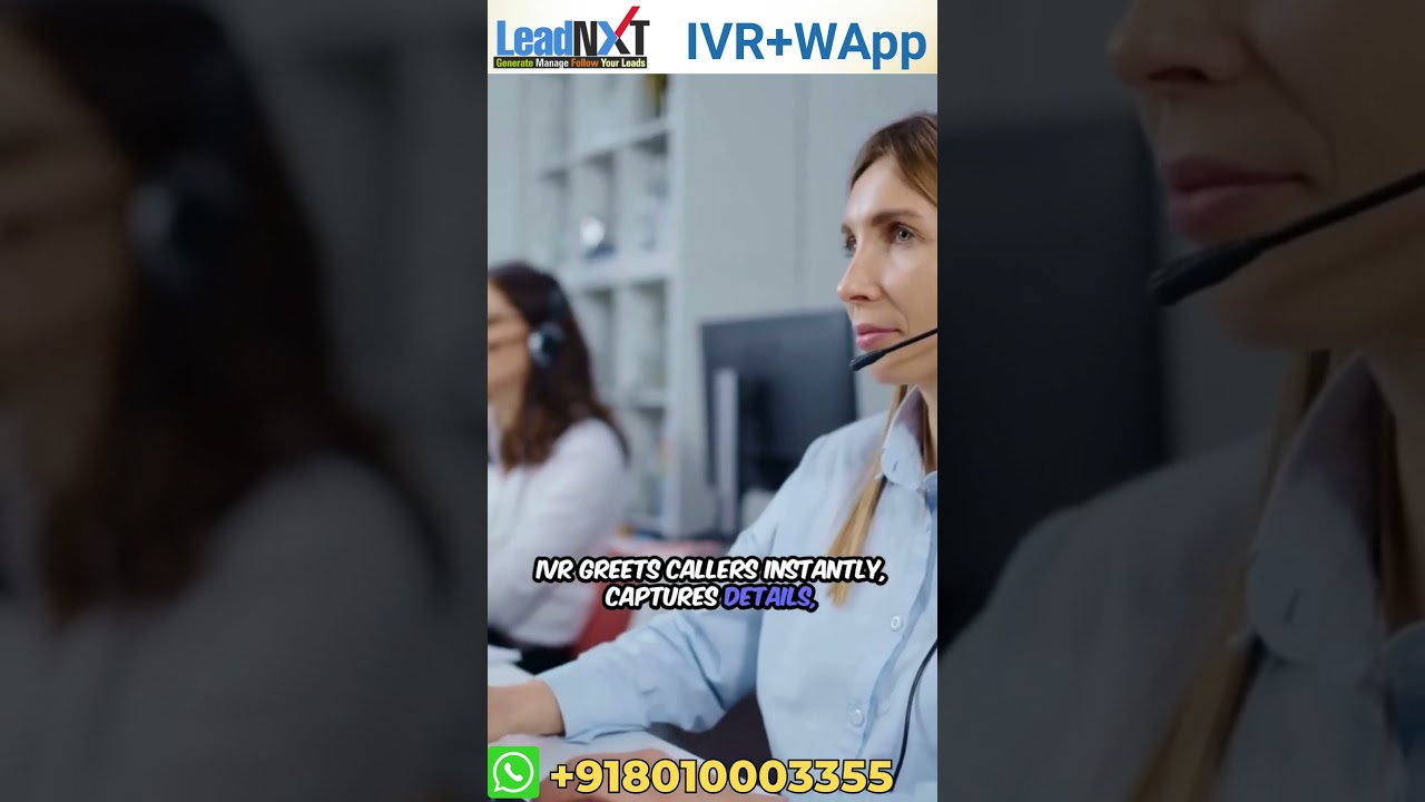 IVR with WhatsApp API Chatbot - Never Missed Your Lead - +918010003355
