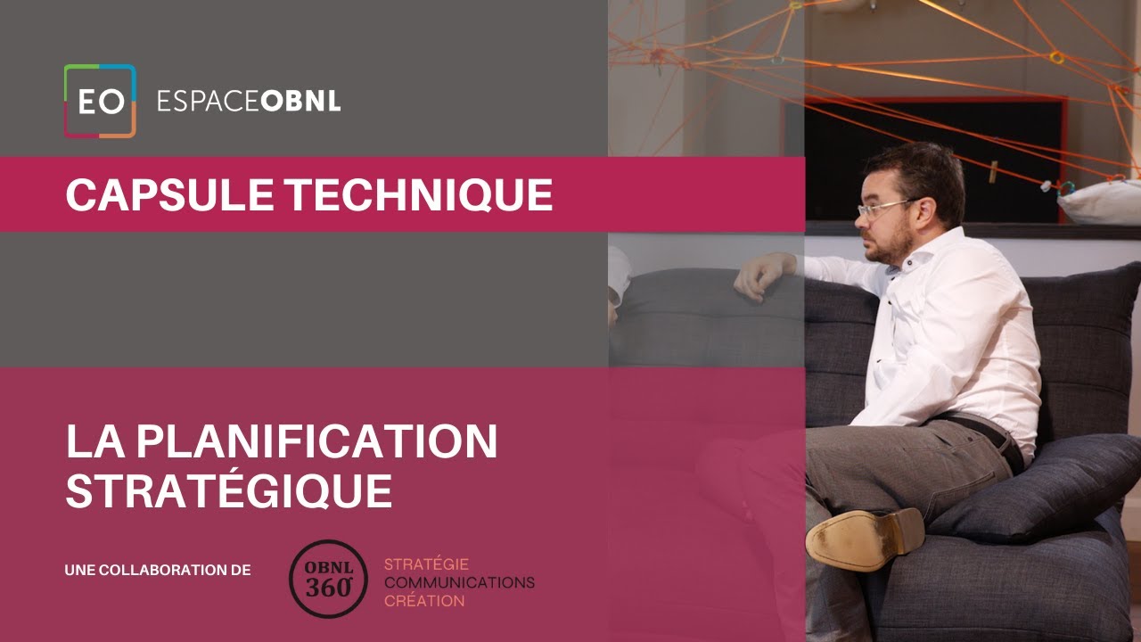 Capsule technique #1 – La planification stratégique